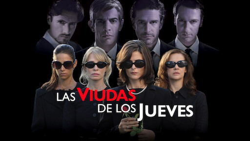Las viudas de los jueves | Sitio oficial de Netflix