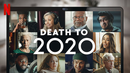 Watch Death to 2021 | Netflix Official Site